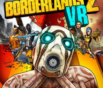 Borderlands 2 VR