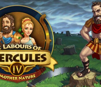 12 Labours of Hercules IV: Mother Nature