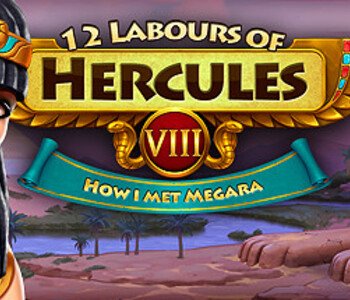 12 Labours of Hercules VIII: How I Met Megara