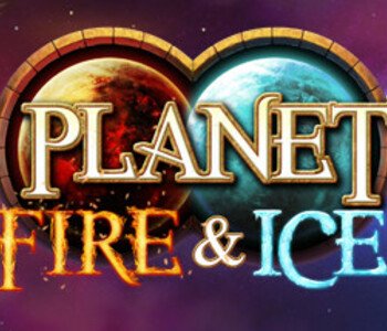 2 Planets Fire and Ice