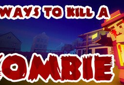 69 Ways to Kill a Zombie