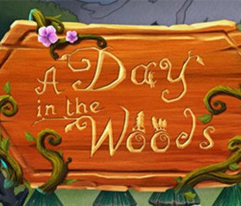 A Day in the Woods