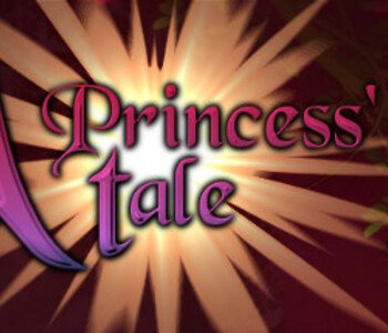 A Princess' Tale