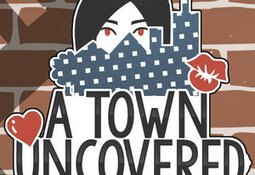 A Town Uncovered