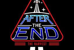 After The End: The Harvest