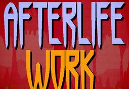 Afterlife Work