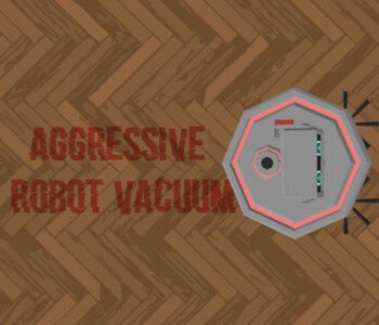 Aggressive Robot Vacuum