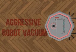 Aggressive Robot Vacuum