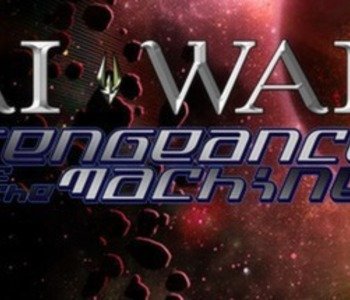 AI War: Vengeance Of The Machine