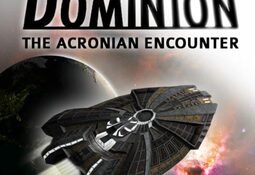 Alien Dominion: The Acronian Encounter