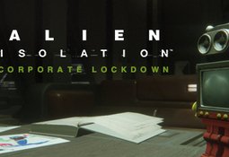 Alien: Isolation - Corporate Lockdown