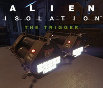 Alien: Isolation – The Trigger