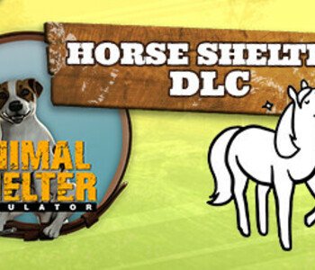 Animal Shelter - Horse Shelter DLC