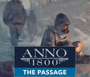 Anno 1800 Die Passage