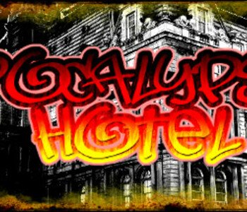 Apocalypse Hotel - The Post-Apocalyptic Hotel Simulator!