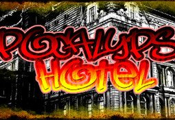 Apocalypse Hotel - The Post-Apocalyptic Hotel Simulator!