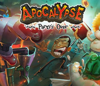 Apocalypse: Party's Over