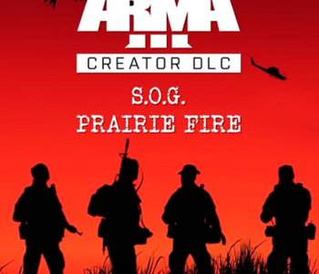 Arma 3 Creator DLC - S.O.G. Prairie Fire