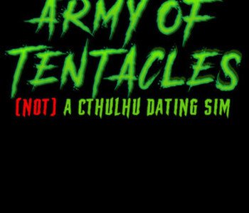 Army of Tentacles: (Not) A Cthulhu Dating Sim