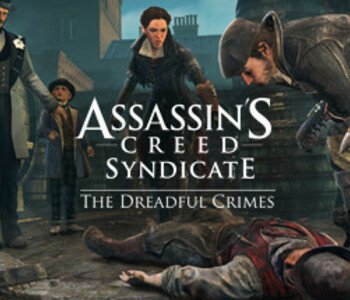 Assassin's Creed Syndicate - The Dreadful Crimes