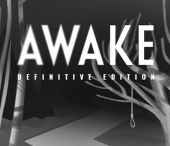 AWAKE - Definitive Edition