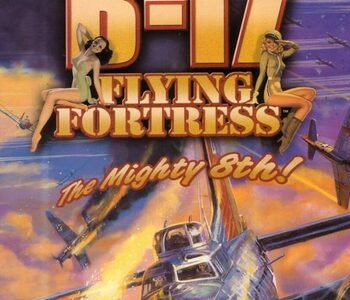 B-17 Flying Fortress: The Mighty 8th