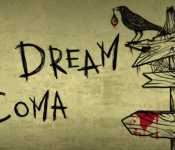 Bad Dream: Coma