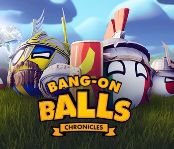 Bang-On Balls: Chronicles