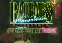 Baobabs Mausoleum Ep.1 Ovnifagos Don´t Eat Flamingos