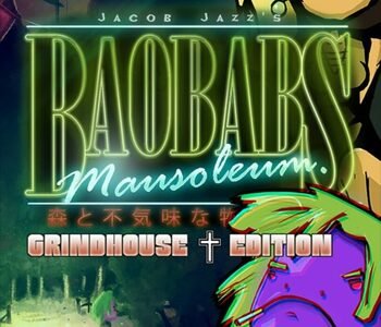 Baobabs Mausoleum: Grindhouse Edition Xbox X