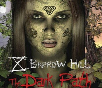 Barrow Hill: The Dark Path