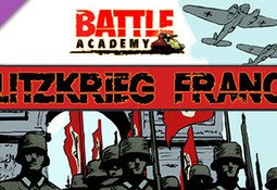 Battle Academy : Blitzkrieg France