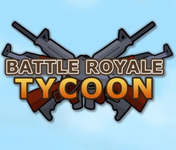 Battle Royale Tycoon