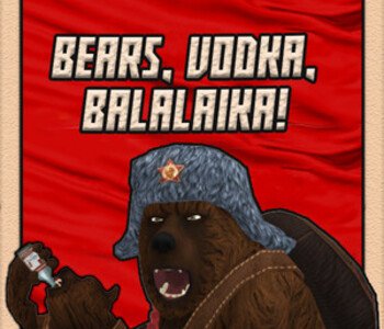 BEARS, VODKA, BALALAIKA!