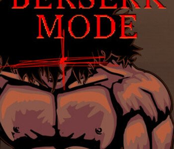 Berserk Mode