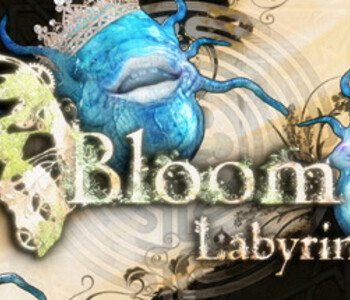 Bloom: Labyrinth