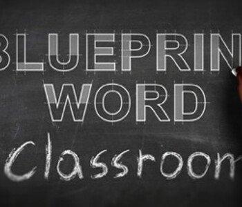 Blueprint Word: Classroom