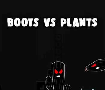 Boots Versus Plants