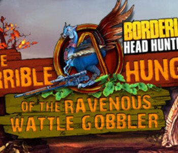 Borderlands 2: Headhunter 2: Wattle Gobbler