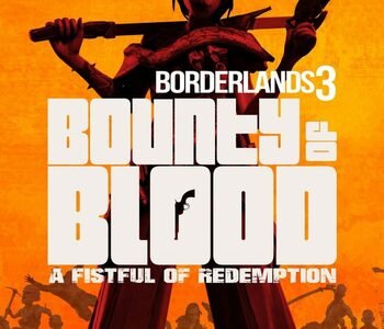 Borderlands 3: Bounty Of Blood - A Fistful of Redemption Xbox One