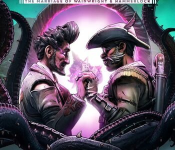 Borderlands 3: Guns, Love and Tentacles: The Marriage of Wainwright & Hammerlock