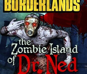 Borderlands: The Zombie Island of Dr. Ned