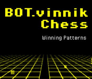 BOT.vinnik Chess: Winning Patterns