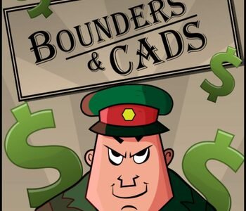 Bounders and Cads