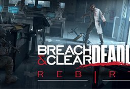 Breach & Clear: Deadline Rebirth (2016)