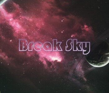 Break Sky