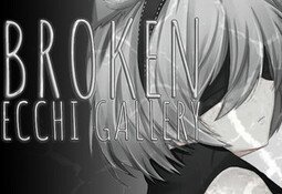 Broken Ecchi Gallery