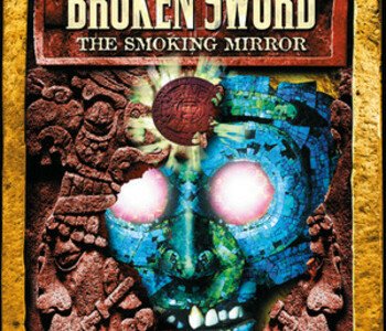 Broken Sword 2 - the Smoking Mirror: Remastered