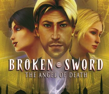 Broken Sword 4 - the Angel of Death