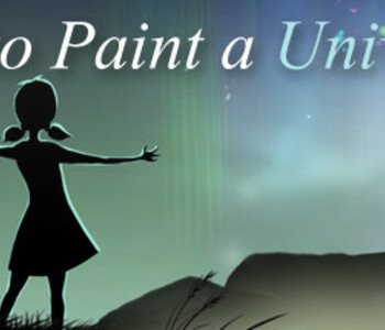 But to Paint a Universe